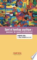 Sport et handicap psychique : Penser le sport autrement