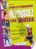Sports d'endurance, repoussez vos limites