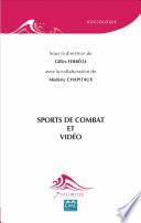 SPORTS DE COMBATS ET VIDEO