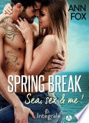Spring Break - Intégrale