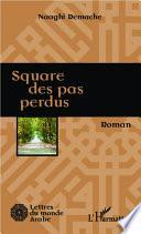 Square des pas perdus