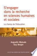 S’engager dans la recherche en sciences humaines et sociales - le champ de l'éducation