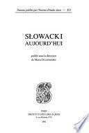 Słowacki aujourd'hui