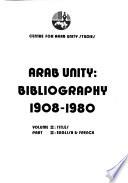 ببليوغرافيا الوحدة العربية، 1908-1980: pt. 2. Titles, English & French