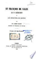 St François de Sales, le P. Chérubin et les ministres de Genève