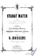 Stabat Mater pour deux soprani, tenor et basse et choeur à 4 ou 5 voix ... Partition, chant et piano