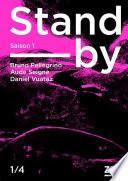 Stand-by - Saison 1, épisode 1