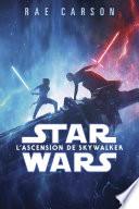 Star Wars Episode IX - L'Ascension de Skywalker