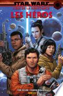 Star Wars : L' ère de la Résistance - Les héros