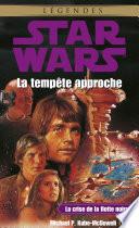 Star Wars - La crise de la flotte noire, tome 1 : La tempête approche
