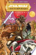 Star Wars - La Haute République : Les Aventures (2021) T01