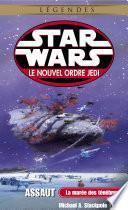 Star Wars - La marée des ténèbres, tome 1 : Assaut