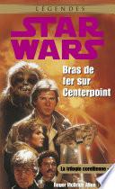Star Wars - La trilogie corellienne - tome 3