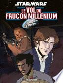 Star Wars - Le Vol du Faucon Millenium