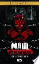 Star Wars légendes - Maul prisonnier