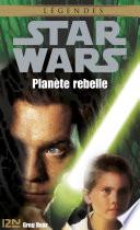 Star Wars - Planète rebelle