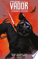Star Wars : Vador - Sombres visions