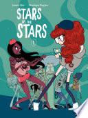 Stars of the Stars (Tome 1)