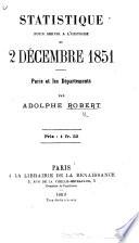 Statistique pour servir à l'histoire du 2 décembre 1851
