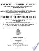 Statutes of the Province of Quebec Passed in the Session Held in the ... Year of the Reign