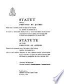 Statutes of the Province of Quebec Passed in the Session Held in the ... Year of the Reign