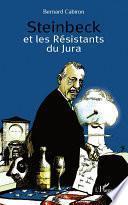 Steinbeck et les résistants du Jura