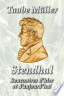 Stendhal. Rencontres d’hier et d’aujourd’hui