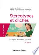 Stéréotypes et clichés - 4e éd.