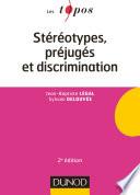 Stéréotypes, préjugés et discriminations