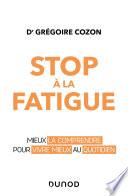 Stop à la fatigue chronique !