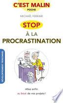 Stop à la procrastination, c'est malin