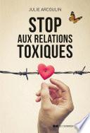 Stop aux relations toxiques