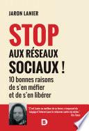 Stop aux réseaux sociaux !