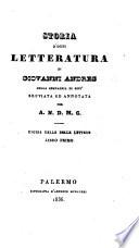 Storia d'ogni letteratura ... Breviata ed annotata per A. N. D. M. C. [i.e. Alessio Narbone?] ... Storia delle belle lettere. Libro primo. (Storia d'ogni poesia.).