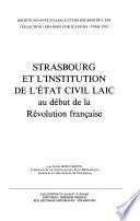 Strasbourg et l'institution de l'état civil laïc au début de la Révolution française