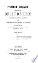 Stratégie raisonnée des ouvertures du jeu d'échecs