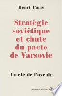 Stratégie soviétique et chute du pacte de Varsovie