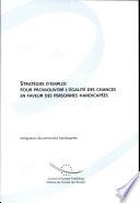 Stratégies d'emploi pour promouvoir l'égalité des chances en faveur des personnes handicapées sur le marché du travail