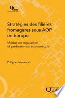 Stratégies des filières fromagères sous AOP en Europe