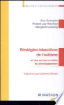 Stratégies éducatives de l'autisme et des autres troubles du développement