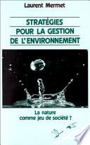 Stratégies pour la gestion de l'environnement