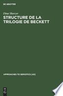 Structure de la trilogie de Beckett