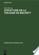 Structure de la trilogie de Beckett