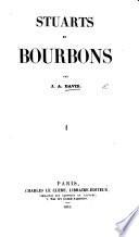 Stuarts et Bourbons. [A novel.]