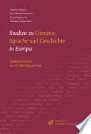 Studien zu Literatur, Sprache und Geschichte in Europa