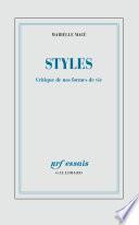 Styles. Critique de nos formes de vie