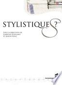 Stylistiques ?