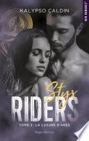 Styx Riders - tome 3 La luxure d'Ares