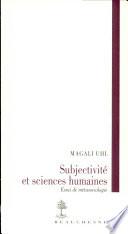 Subjectivité et sciences humaines