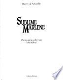 Sublime Marlene